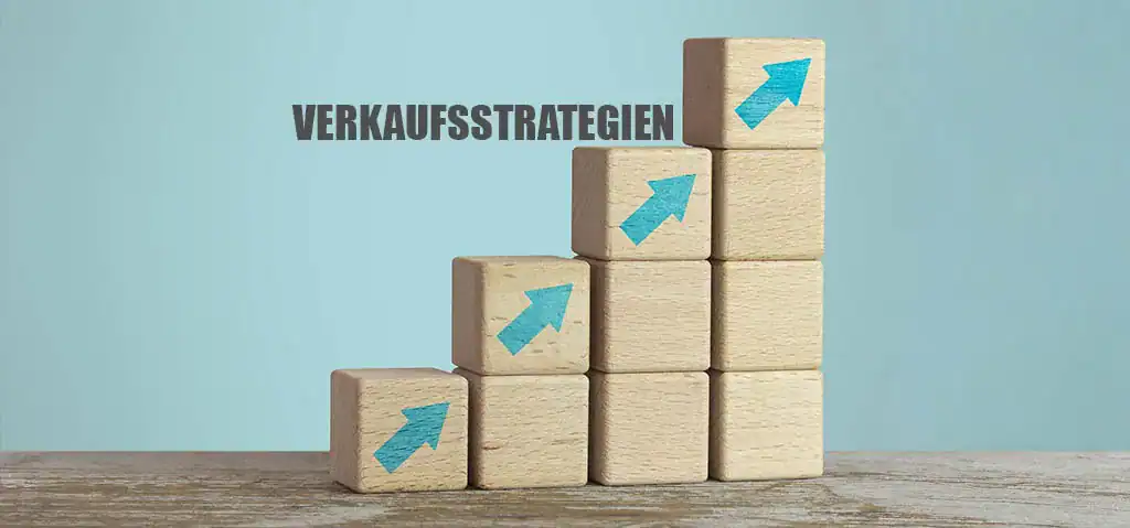 Verkaufsstrategien: Erfolgsverstärker fürs Unternehmen