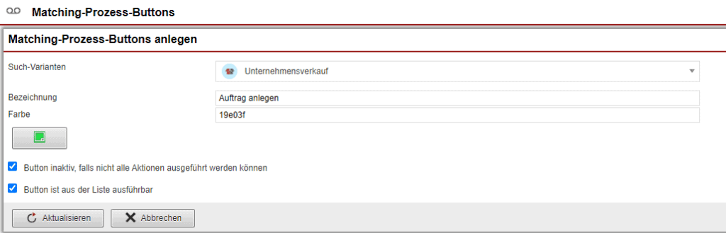 Screenshot der Ansicht bei Anlage eines Prozess-Buttons für das Matching-System