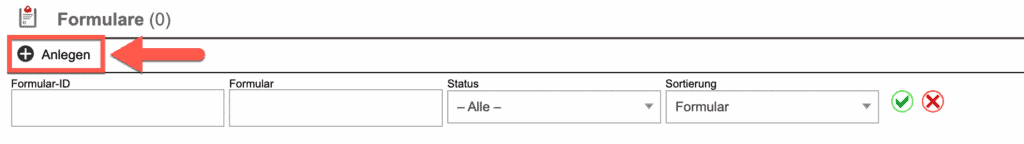 Screenshot der Ansicht „Formulare” mit markiertem „Anlegen”-Button